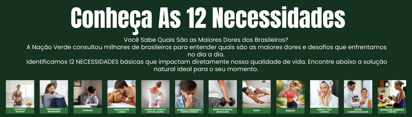 As 12 Necessidades - Nação Verde